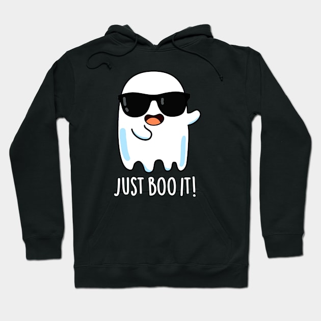 Just Boo It Cute Halloween Ghost Pun Hoodie by punnybone